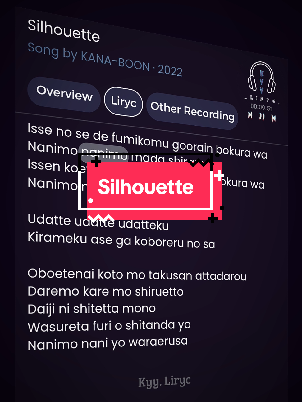 Silhouette...🎧🎶 #kanaboon #lirycs #song #foryou #kyyliryc 