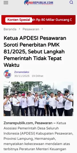 Ketua APDESI Pesawaran Soroti Penerbitan PMK 81/2025, Sebut Langkah Pemerintah Tidak Tepat Waktu Zonarepublik.com, Pesawaran – Ketua Asosiasi Pemerintah Desa Seluruh Indonesia (APDESI) Kabupaten Pesawaran, Provinsi Lampung, Hermansyah, menyatakan kekecewaan mendalam atas terbitnya Peraturan Menteri Keuangan (PMK) Nomor 81 Tahun 2025 tentang Perubahan atas PMK 108. Aturan yang diterbitkan di penghujung tahun anggaran ini dinilai sangat tidak tepat waktu dan berpotensi mengganggu proses penyaluran Dana Desa (DD) non-earmarking. 