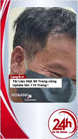 Tài Liệu Mật 88 Trang đã được cập nhật thêm 110 Trang . Vụ án được quan tâm nhất bây giờ #tintuc #baomoi #tinnong #phapluat #langson 