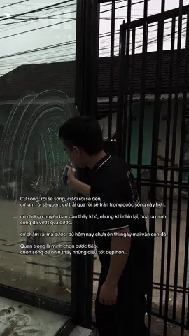 Cứ sống, rồi sẽ sống, cứ đi rồi sẽ đến, cứ làm rồi sẽ quen, cứ trải qua rồi sẽ trân trọng cuộc sống này hơn. có những chuyện ban đầu thấy khó, nhưng khi nhìn lại, hoá ra mình cũng đã vượt qua được.. cứ chậm rãi mà bước, dù hôm nay chưa ổn thì ngày mai vẫn còn đó. Quan trọng là mình chọn bước tiếp, chọn sống để nhìn thấy những điều tốt đẹp hơn..#xuhuong #uoclenxuhuong #viral #xu #tamtrang 