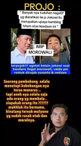 kalau untuk berbohong dan tipu menipu memang keahlian si jokowi. semua ternaknya pun sudah banyak yg tertipu dengan penampilan dia dan pencitraan mulyono... tapi termul gk pernah sadar .  msh membela dia dan terbius dengan gayanya yg merakyat... padahal mh rampok rakyat.. wooyyy termul waraskah kalian.. #tangkapjokowi #termul