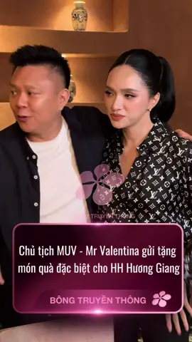 Chủ tịch MUV - Mr Valentina gửi tặng  món quà đặc biệt cho HH Hương Giang #bongtruyenthong #hoahauhuonggiang #huonggiang 