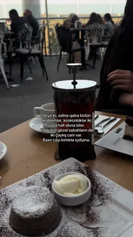 Hər dərdin bir çayı var sadəcə vaxtında süzülməlidir. #keşfet #fyp #çay 