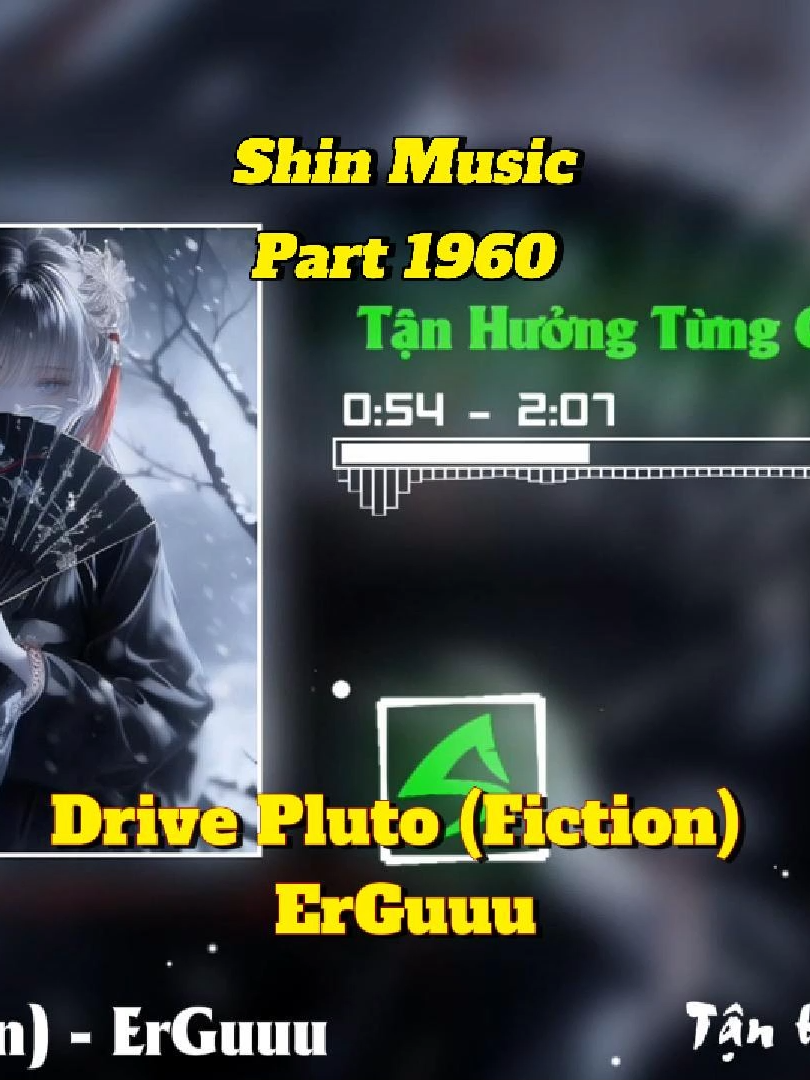 Fiction new ver chill - Drive Pluto (Fiction) - ErGuuu - Part 1960 #shinmusiccc #chill #drivepluto #fiction #erguu