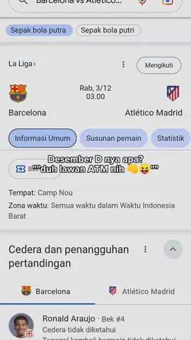 Desember D nya apa ?#desember #fcbarcelona #atlitkomadrid #cam_nau #fypppppppppppp 