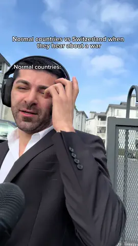 Normal countries vs Switzerland when they hear about a war. #fyp #humor #joke 