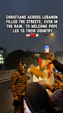 Even the rain could not stop Christians in Lebanon from filling every street and highway to welcome Pope Leo into their villages, cities, and homes. Braving the weather, they greeted the head of their Church with joy and devotion. Today, the entire population of Lebanon eagerly awaited this historic moment, a moment that brings faith, hope, and a reminder of Lebanon’s vital role for the Christian world and beyond. Thank you to all our followers who sent us these videos. It makes us so happy to see everyone so joyful ❤️ #PopeLeo #Lebanon #PapalVisit #Christianity #Faith    