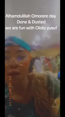 Alhamdulillah done&dusted Omorere day we are fun with #Olotuyusuf#more