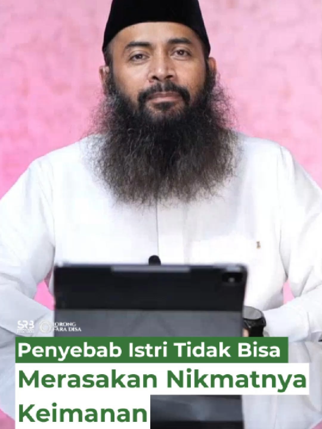 Penyebab Istri Tidak Bisa Merasakan Nikmatnya Keimanan Simak kajian selengkapnya dengan judul,  
