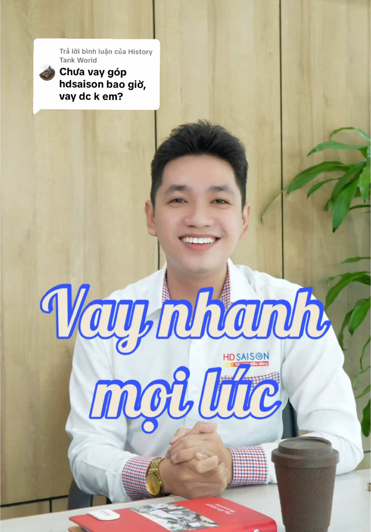 Trả lời @History Tank World Cứ mạnh dạn đăng ký liền hồ sơ vay nha anh chị, cần tư vấn hỗ trợ i.b em ngay! #hdsaison #vaynhanh #vaytieudung #vaytienonline #LearnOnTikTok 