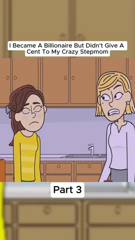 I Became A Billionaire But Didn't Give A Cent To My Crazy Stepmom