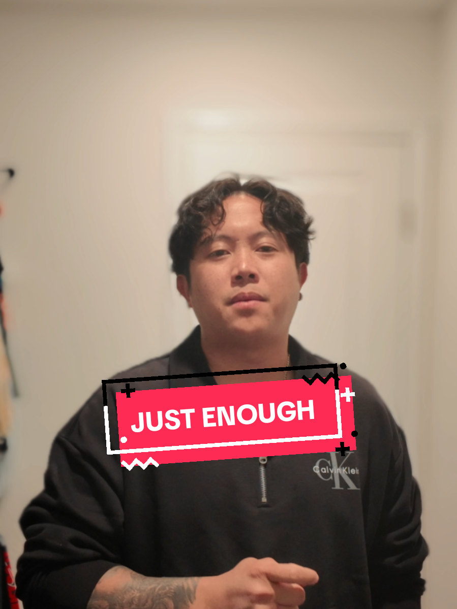 Sakto lang, hindi sobra at hindi rin kulang.