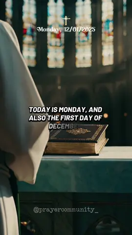 ✨ Monday, December 1st — Starting the Month in God’s Presence ✨ #morningprayer #startoftheweek #startofthemonth #faith #presenceofgod