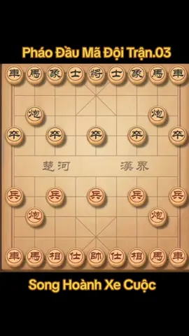 #cotuong #phaodaumadoi #khaicuoccotuong