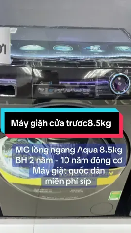 MG lồng ngang Aqua 8.5kg BH 2 năm - 10 năm động cơ Máy giặt quốc dân  miẽn phí síp  #maygiat #dientuthongminh #giadungtienich #dienlanhgiatot 