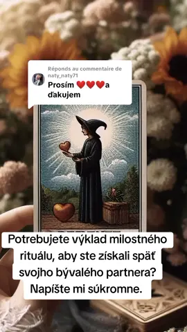 Réponse à @naty_naty71 Potrebujete výklad milostného rituálu, aby ste získali späť svojho bývalého partnera? Napíšte mi súkromne.  #slovakia🇸🇰 #slovenia🇸🇮 #slovakia_tiktokers🇸🇰 #slovakiaboy #slovakian 