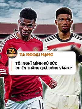 Diallo đủ sức thắng quả bóng vàng ? #tangoaihang #amaddiallo #manunited #bongda 