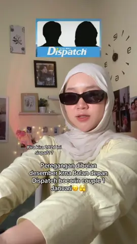 Takut bngt tiba2 gw sama songkang di ciduk dispatch, kira2 kalian berharap siapa nih?? #dispatch #kdrama #idol #masukberanda #kpopers 