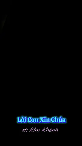 🍁🎶lời con xin chúa🎶🍁st: kim khánh🎤tb: DC lệ thu#🎹🎸🎷🎼🎶🎤🎧 
