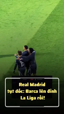 Real Madrid tụt dốc Barca lên đỉnh La Liga rồi!#fyp #foryou #football #bongda #xuhuong 
