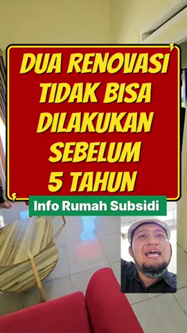 Dua Renovasi Belum Bisa Dilakukan Sebelum Cicilan Lima Tahun #rumahsubsidi 