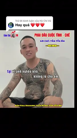 Trả lời @Hà Chí Vũ Phai Dấu Cuộc Tình - Chế / Lời chế: Tâm Tên Ốm / Tại vì anh nghèo khó không lo cho em... / Demo / Bản full trên kênh Tâm Tên Ốm@🐯🐯Tâm Tên ốm🐯🐯 / Nhạc chế hay / Nhạc Tâm Trạng #phaidaucuoctinh #nhacche #tamtenom #nhacchehay #nhactamtrang 
