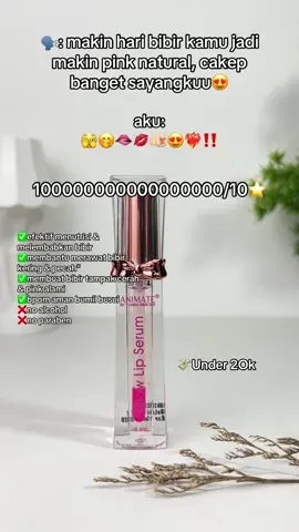 Bakalan aku rapurcahse baerkali kalii karna beneran sebagus itu mana harganya murce banget😭😭🫵🏻🫶🏻💕#animate #animatelipserum #lipserumanimate #lipserum #lipserumviral 