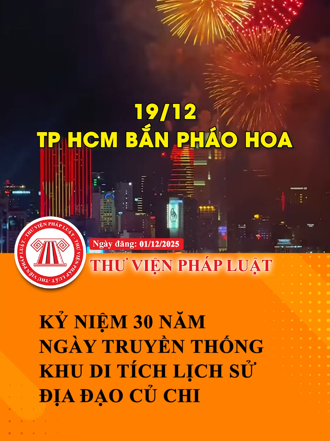 TP HCM bắn pháo hoa kỷ niệm 30 năm Ngày truyền thống Khu Di tích lịch sử Địa đạo Củ Chi #TVPL #ThuVienPhapLuat #LearnOnTikTok #Hoccungtiktok