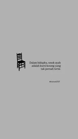 #brokenheart #brokenhome #ayah #quotes #sendirian 