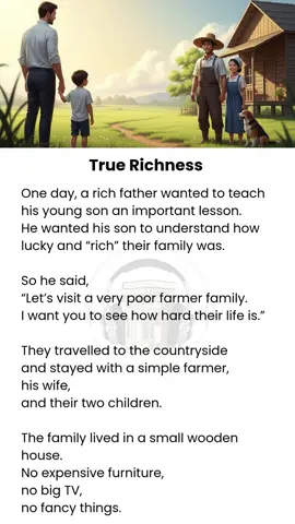 A rich father wanted to show his son how “poor people” live… But the boy said something that completely changed his heart. Sometimes, the richest people have the least money ❤️ Follow on YouTubr 👉 @trenglishchannel #LearnEnglish #EnglishStory  #EnglishListening #MoralStory      #영어회화