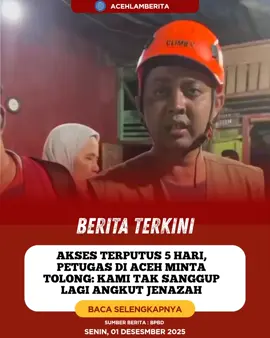 Akses yang terputus selama lima hari di Aceh Timur dan Aceh Utara membuat proses evakuasi korban banjir dan longsor nyaris berhenti total. Dalam sebuah video yang beredar, petugas di lapangan memohon bantuan karena tidak lagi sanggup mengangkut jenazah yang masih tertahan di lokasi bencana. Kondisi darurat ini menyoroti betapa beratnya situasi di wilayah terdampak, sementara bantuan belum juga mencapai titik-titik yang paling kritis.  #sepakbola #fyp #fikral55 