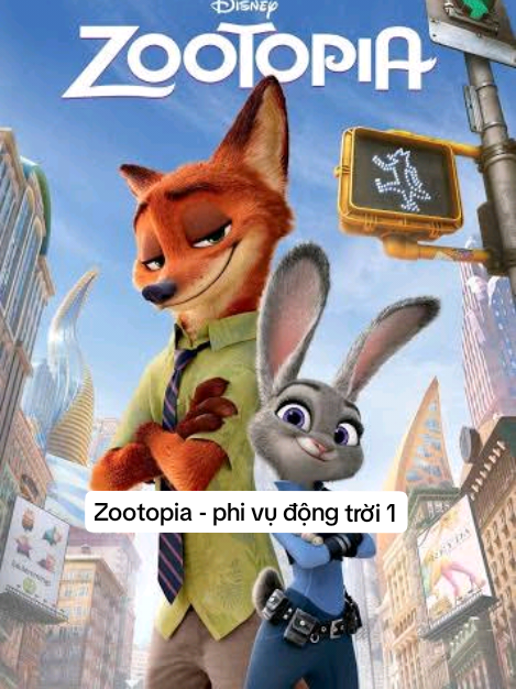 ZOOTOPIA - PHI VỤ ĐỘNG TRỜI 1 (P1) #zootopia #phivudongtroi #nick #judy #fyp #xuhuong 