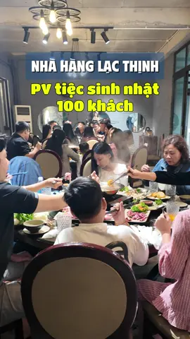 Chuẩn bị tiệc sinh nhật tại Lạc Thịnh đây anh chị ơi! Có 100 khách chứ mấy. 😁#nhahanglacthinh #hoabinh #phutho 
