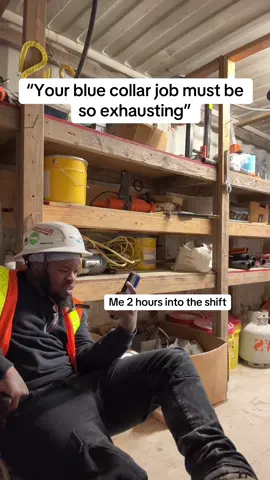 Very exhausting 😩 #fyp #viral #relateable #bluecollar #constructionhumor 