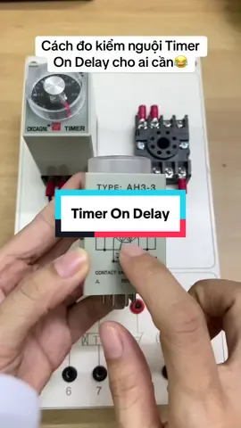 Cách đo kiểm nguội Timer On Delay#điện #diencongnghiep #timer #rolethoigian #ckc  @Ms Chi Đồ Nghề Điện  @Ms Chi Đồ Nghề Điện  @Ms Chi Đồ Nghề Điện