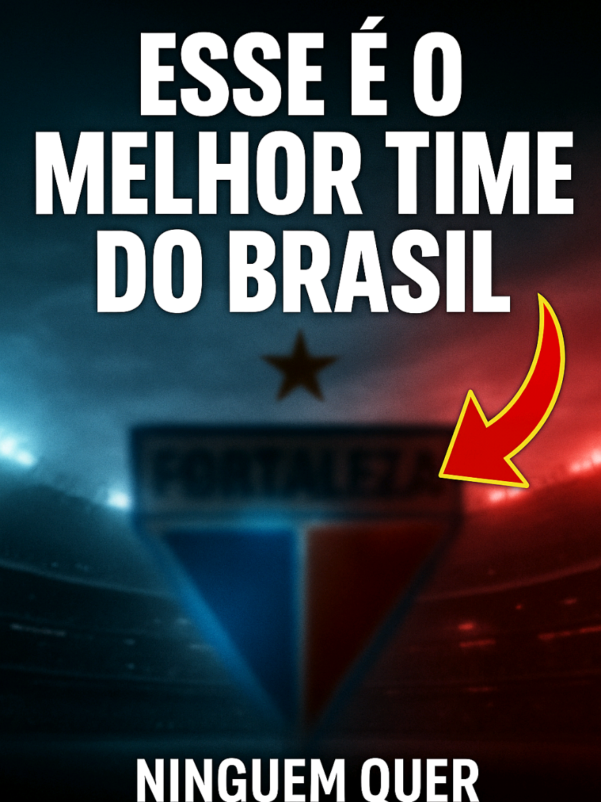 Esse é o MELHOR TIME DO BRASIL e ninguém quer enfrentá-lo #fortaleza #fortalezaec #brasileirao 