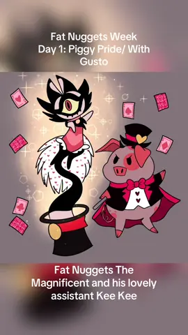 Happy #fatnuggetsweek Day 1: Proud Piggy/ With Gusto! Fat Nuggets The Magnificent and his lovely assistant Kee Kee! 🪄🐷 #fatnuggetshazbinhotel #hazbinhotel #keenugs #hazbinhotelfanart 