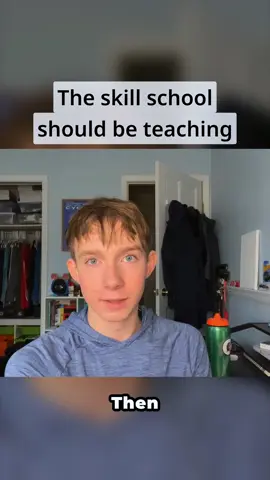 This is one of the skills that school should be teaching you #school #skills #advice