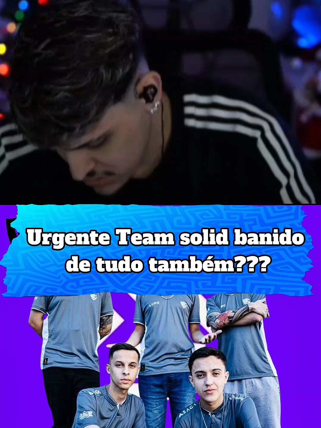 Urgente Team solid banido de tudo também??? #luanz7 #cortes_luanz7 #luanz7_ #viralvideos