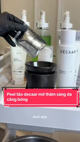 Peel tảo decaar mờ thâm sáng da căng bóng #DmpChinhHang #juvispa_chuyên_dược_mỹ_phẩm_100 #đaotaohocvienchuyennghiep #JUVISPA #trimunkhoahoc❤️  
