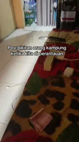 Semua butuh huwang🫢🔥 #fyp #perantauan #pikiranorangkampung #anakrantau 