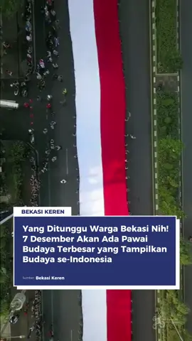 Bekasinians, yuk ramein Pesona Nusantara Bekasi Keren tahun ini! Dijamin bakal rame dan seru poll🤩 #pesonanusantarabekasikeren #karnaval #eventbekasi #bekasikeren #kotabekasi