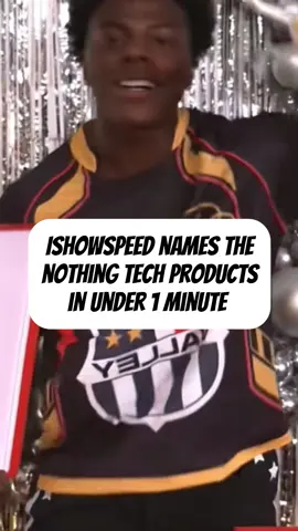 Speed names the nothing products. #ishowspeed #fyp #viral