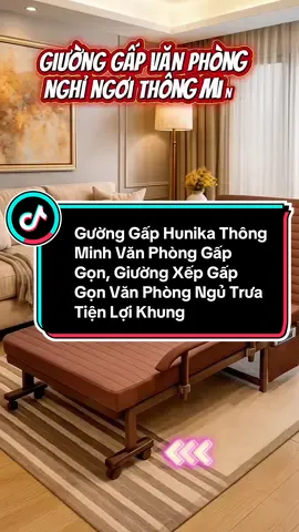 Gường Gấp Hunika Thông Minh Văn Phòng Gấp Gọn, Giường Xếp Gấp Gọn Văn Phòng Ngủ Trưa Tiện Lợi Khung Thép Chắc Chắn #giuonggapgonvanphong #giuonggaphunika #hunika #giadungtienich #fyp 