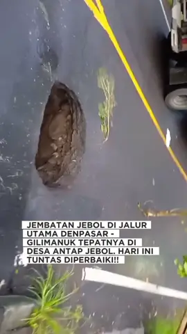 Hari ini tuntas diperbaiki. Jembatan jebol karena terkikis namun pondasi jembatan masih  kokoh.   Lokasi jebol ada  di Banjar Dinas Payan, Desa Adat Antap, Kecamatan Selemadeg Tabanan dengan diameter sekitar 1 Meter dan kedalaman 2 Meter yang mengakibatkan kemacetan arus lalu lintas di Jalan Raya Denpasar - Gilimanuk. 