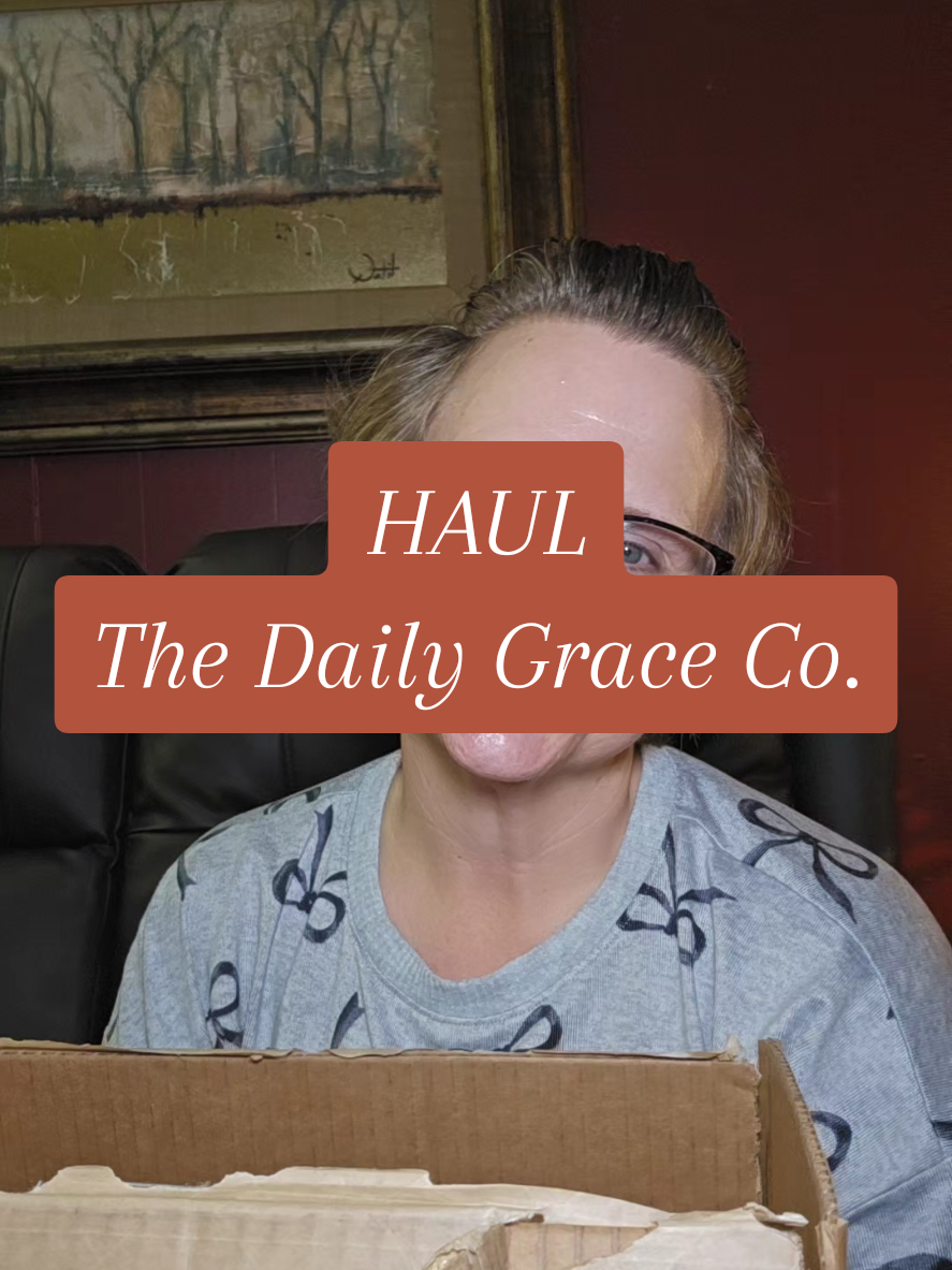 The Daily Grace Co Haul. @The Daily Grace Co. 