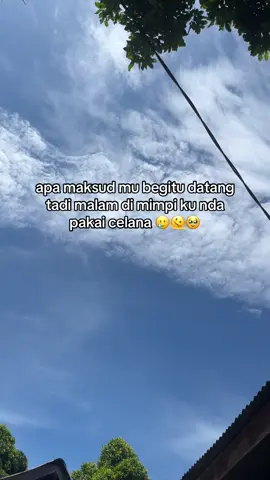 Nda sopan sekali ki begitu 🫠😮‍💨