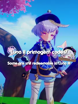 Genshin Luna 2 and 3 primogem codes! #genshin #GenshinImpact #genshincodes #primogems #fyp  @愛 @coolwme @kamii ♡︎★ @☆⛧🌄Pebbleshine glazer🌅☆⛧ @gellybee 