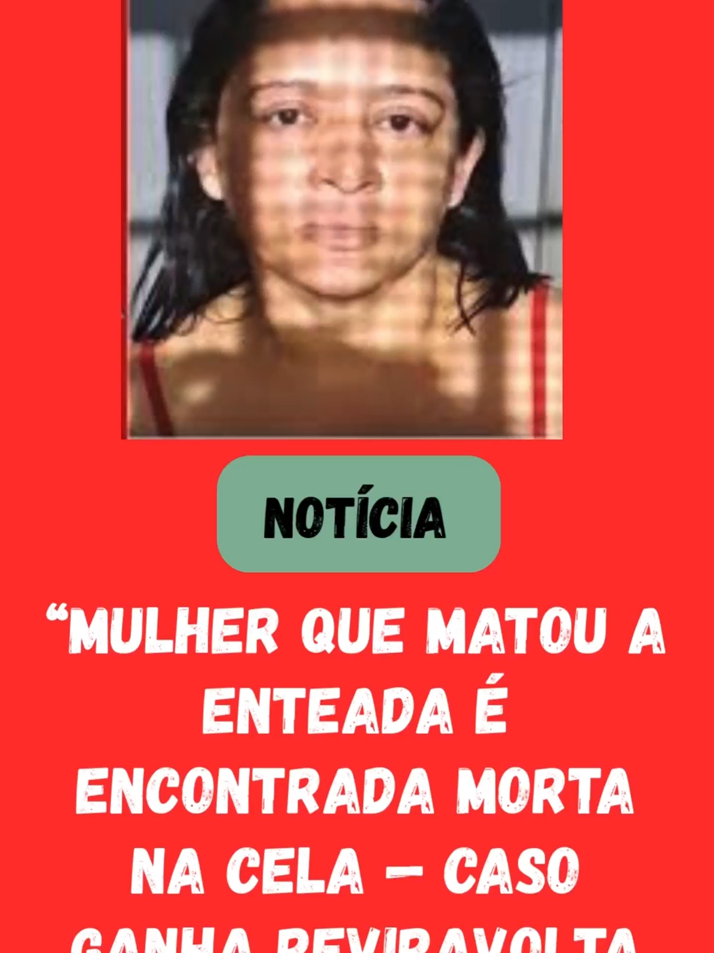 Mulher Que Matou a Enteada é Encontrada Morta na Cela — Caso Ganha Reviravolta Cruel.    Uma reviravolta chocante no caso que abalou Brasília: a mulher que confessou tirar a vida da própria enteada de 7 anos foi encontrada morta na cela onde estava isolada. As circunstâncias ainda são investigadas, enquanto a comunidade segue em choque com a brutalidade do crime e seu desfecho inesperado. #crime #notícia #justiça #investigação #casoverdadeiro