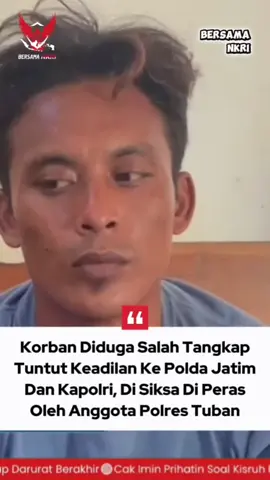 Dugaan Salah Tangkap & Penganiayaan di Tuban: Kuasa Hukum Minta Atensi Kapolri dan Kapolda Jatim Kasus dugaan salah tangkap dan penganiayaan di Tuban kembali mencuat setelah beredar foto-foto luka lebam di punggung dan lengan Muhammad Rifa’i. Kuasa hukum korban, dalam pernyataannya pada 1 Desember 2025, meminta Kapolri dan Kapolda Jawa Timur untuk memberikan perhatian serius dan mengusut tuntas peristiwa yang disebut terjadi pada 5 Oktober 2025. Selain dugaan salah tangkap, kuasa hukum juga menyebut adanya permintaan tebusan. Pihak korban menegaskan menolak jalur damai dan mendesak proses hukum dijalankan sesuai prosedur tanpa pandang bulu. Transparansi, akuntabilitas, dan penegakan hukum yang adil menjadi harapan utama keluarga korban. #BersamaNKRI #SalahTangkap #PolresTuban #PoldaJatim #MuhammadRifai 